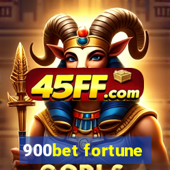 900bet fortune